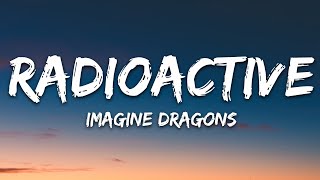 Imagine Dragons  Radioactive Lyrics [upl. by Gabbi994]