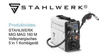 STAHLWERK Schweißgerät MIG MAG 160 M IGBT  Vollsynergisches 5 in 1 Kombigerät [upl. by Ylrevaw]