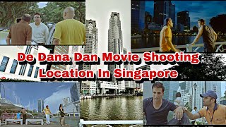 De Dana Dan Movie Shooting Location In Singapore  akshaykumar sunilshetty katrinakaif singapore [upl. by Missy]