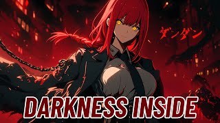 Nightcore  Darkness Inside Late Night Savior [upl. by Surad]