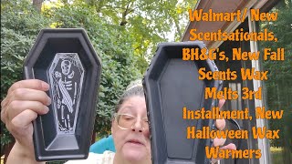 New Walmart BHampGs Wax Fall Scents 3rd installment New Scentsationals Halloween Wax Warmers [upl. by Nnairek79]