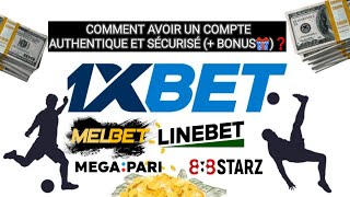 COMMENT AVOIR UN COMPTE AUTHENTIQUE ET SÉCURISÉ  BONUS 🎁❓ 1xbet Melbet LineBet 888starz [upl. by Lette]