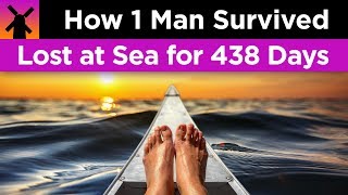 How 1 Man Survived Being Lost 438 Days at Sea [upl. by Yelyab214]