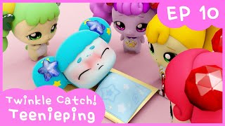 Twinkle Catch Teenieping 💎Ep10 TRUSTPING HAS FAINTED 💘 [upl. by Ecyob]