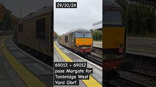 69013  69012 pass Margate with an RHTT for Tonbridge West Yard GBRf [upl. by Ysus594]