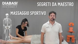 Segreti da Maestro Massaggio Sportivo  DIABASI® Scuola Professionale di Massaggio [upl. by Shuping]