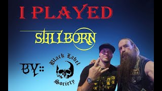 Black Label Society  Stillborn Full Guitar Cover Playthrough [upl. by Ilise840]