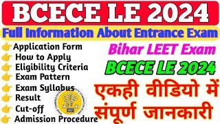 All About BCECE LE 2024NotificationDates ApplicationEligibilityPatternSyllabusBCECE LE 2024 [upl. by Nylhsoj]