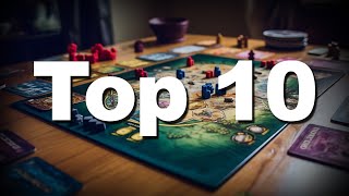 My Top 10 Board Games of All Time [upl. by Budd810]