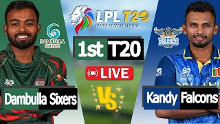 LPL LIVE 2024  Dambulla Sixers vs Kandy Falcons 1st Match Prediction  Live cricket match today [upl. by Alta]