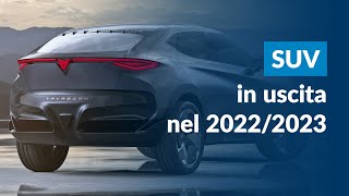 Nuovi SUV in uscita nel 20222023 [upl. by Roux]