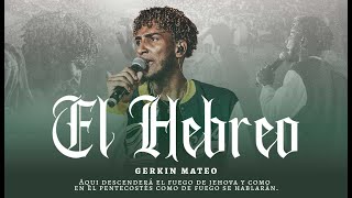 El Hebreo  Gerkin Mateo ft Andri Corporan Live [upl. by Lund]