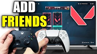 How To Add Friends In Valorant On PS5 amp Xbox Series XS  Easy Guide [upl. by Calmas]