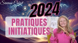 Pratiques Initiatiques 2024 Techniques Clés pour un Début dAnnée énergétique  Séverine Cabrit [upl. by Fitzgerald277]