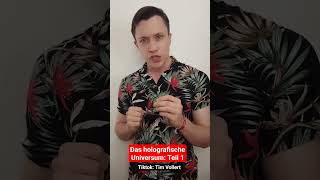 Das Holographische Universum  Teil 1 shorts trending tiktok deutsch space short [upl. by Rozella]