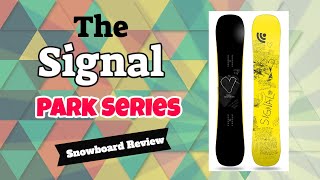 The 2022 Signal Park Series Snowboard Review [upl. by Petit957]