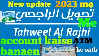 Tahweel alrajhi bank me account kaise banaen how to open tahweel al rajhi account [upl. by Underwood]