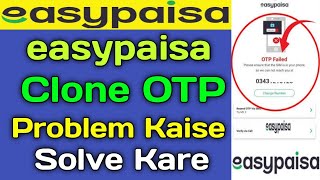 Easypaisa otp code problem Otp failed in easypaisa easypaisa account otp code problem [upl. by Gwendolin95]