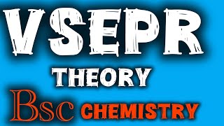 Vsepr theory chemical bonding  BSc 1st semester [upl. by Fulcher]