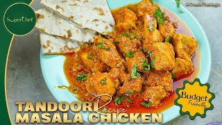 Chicken Tandoori Masala Recipe  Perfectly Spiced amp Smoky Recipe [upl. by Newg587]