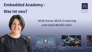 🇩🇪 Embedded Academy  Was is neu [upl. by Tap154]