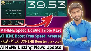 ATHENE Booster Buy Kare Free  ATHENE Speed Increase Kare Free  ATHENE App KYCListingWithdrawal [upl. by Acinoj]