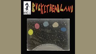 Metals Grow  Buckethead Pike 615 [upl. by Garin]