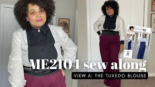 Know Me pattern ME2104 view A sew along  how to make a tuxedo blouse [upl. by Nivk573]