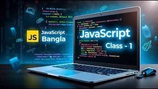 Class 1 JavaScript Bangla [upl. by Ollehcram]