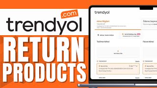 HOW TO RETURN TRENDYOL PRODUCTS Updated [upl. by Ylrehs]