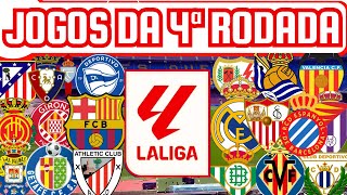 PRÓXIMOS JOGOS DA LA LIGA 4ª RODADA 3108 a 0109 [upl. by Patrizius583]