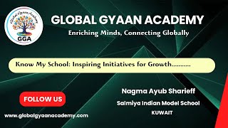 Know My School Inspiring Initiatives for GrowthSalmiya Indian Models School Kuwait [upl. by Animaj622]