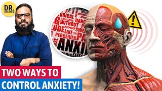 Anxiety Ka Ilaj Ye 2 Cheez Karen Anxiety Treatment  Dr Ibrahim [upl. by Nylarat]