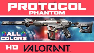 Protocol Phantom VALORANT SKIN ALL COLORS  New Skins Showcase [upl. by Oswell665]