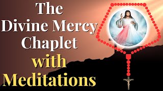 Divine Mercy Chaplet with Meditations [upl. by Cooe573]