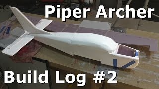 RC Scratch Built Piper Archer  Build Log 2 [upl. by Latton]