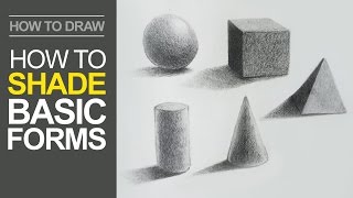 How to Shade Basic Forms  Pencil Tutorial [upl. by Seuqram]