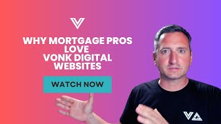 Why Mortgage Pros Love Vonk Digital Websites Full Video Demo [upl. by Latsyrhk]