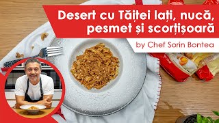 Tăiței lați cu nucă pesmet și scorțișoară by Chef Sorin Bontea [upl. by Gnok]