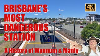 Brisbanes Most DANGEROUS Station A History of Wynnum amp Manly [upl. by Ahsiri]