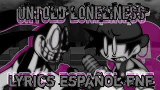 quotUntold Lonelinessquot  Cover Lyrics español  Friday night funkin  Sunday Desolation mod [upl. by Fugere164]