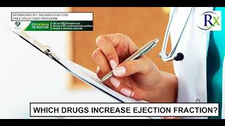 Which Drugs Increase Ejection Fraction [upl. by Sueaddaht]