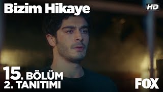 Bizim Hikaye 15 Bölüm 2 Tanıtımı [upl. by Neelyam]