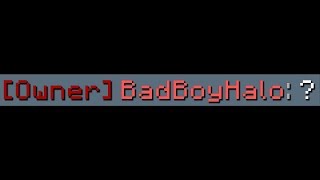 Confusing BadBoyHalo by Giving Him Owner on My Server [upl. by Lagasse]