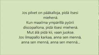 Teflon Brothers ft Olavi Uusivirta  Pidä itsesi miehenä LYRICS [upl. by Ssur810]