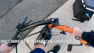 How to NOT Unfold a Brompton Bike [upl. by Odrareve357]