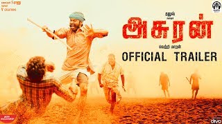 Asuran  Official Trailer  Dhanush  Vetri Maaran  G V Prakash Kumar  Kalaippuli S Thanu [upl. by Boulanger]