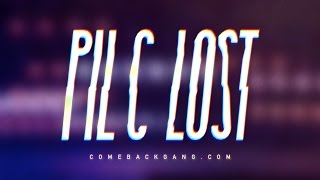 Pil C  Lost [upl. by Anos]