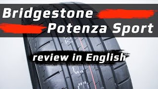 Bridgestone Potenza Sport  review in English [upl. by Fernandina325]