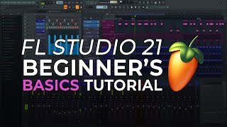 FL Studio  Complete Beginner Basics Tutorial [upl. by Nywg]